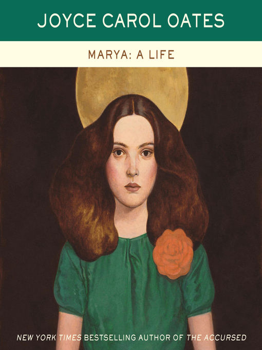 Title details for Marya by Joyce Carol Oates - Available